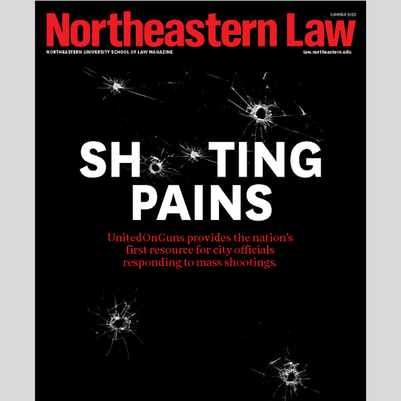 <i>Northeastern Law</i> Magazine: Summer 2022 Issue