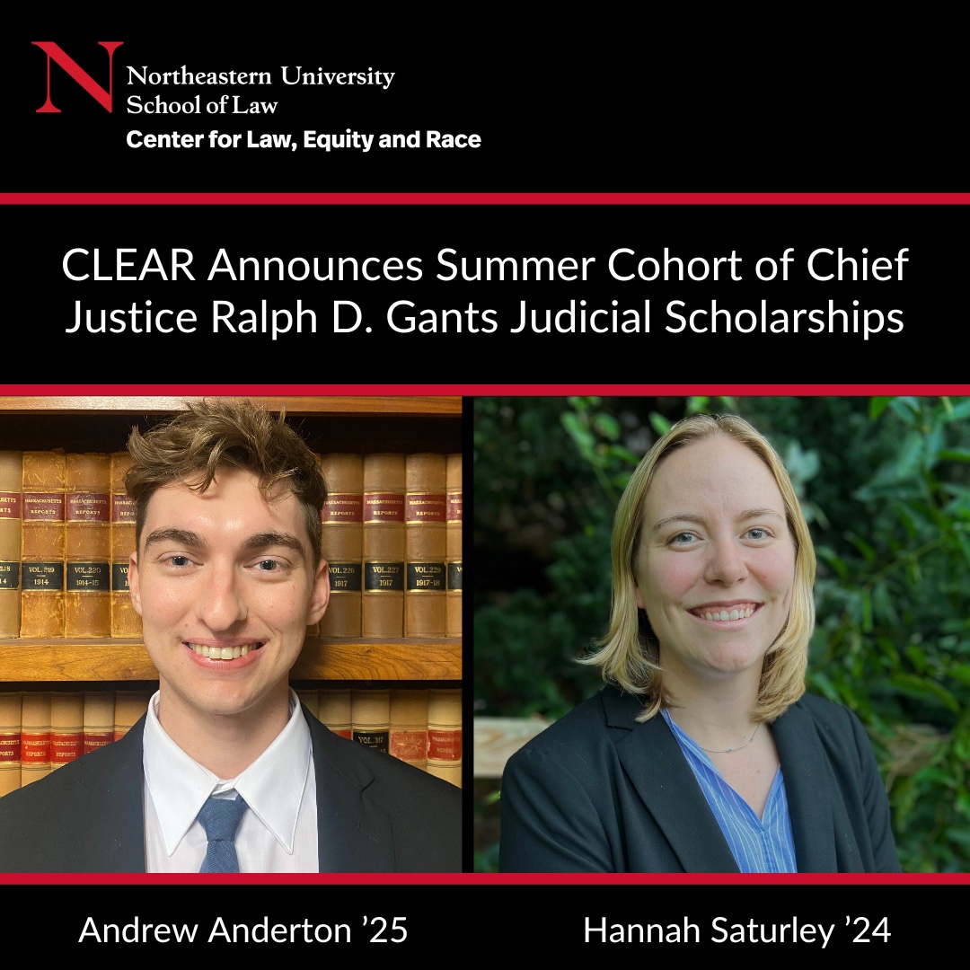 CLEAR Announces Summer Cohort of Chief Justice Ralph D. Gants Judicial Scholarships