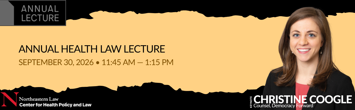 Annual Health Law Lecture